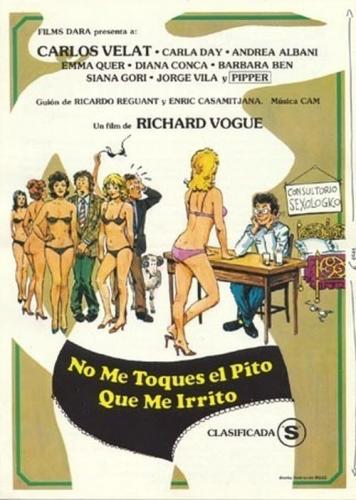 No me toques el pito que me irrito / Не трогайте мой член, меня это раздражает