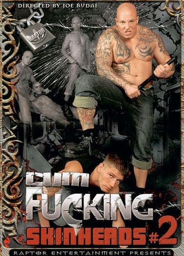 Cum Fucking Skinheads 2 / Скинхеды 2